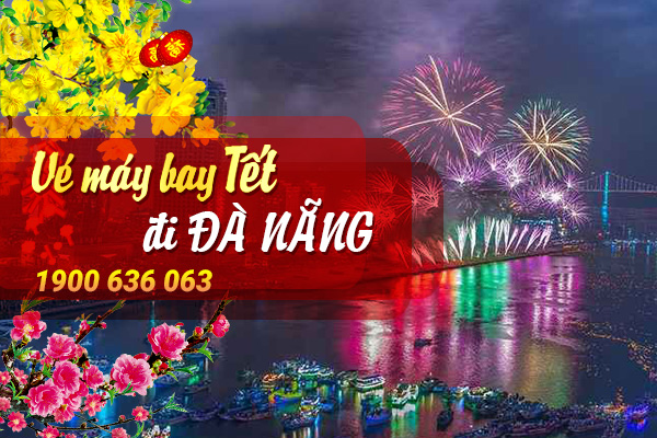 Vé máy bay Tết đi Đà Nẵng