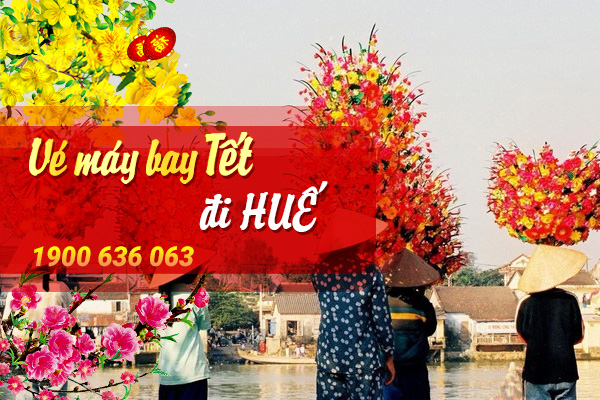 Vé máy bay Tết đi Huế 2018