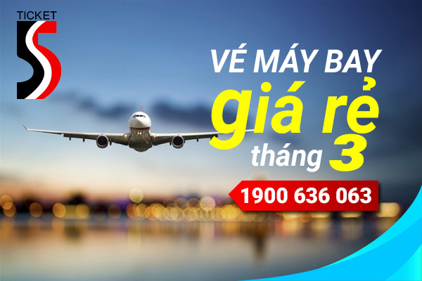 Mẹo săn vé máy bay giá rẻ tháng 3