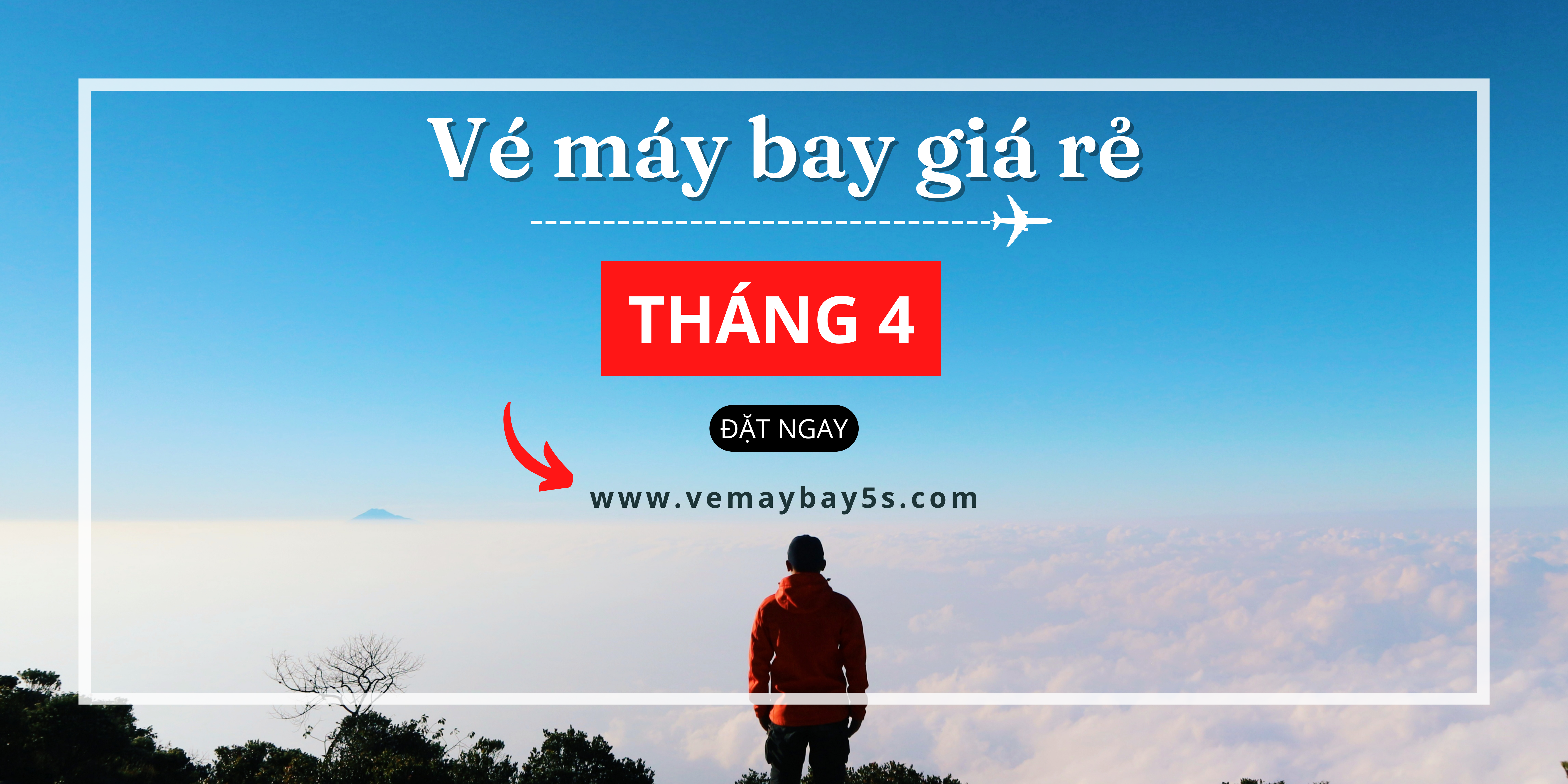 Vé máy bay giá rẻ tháng 4