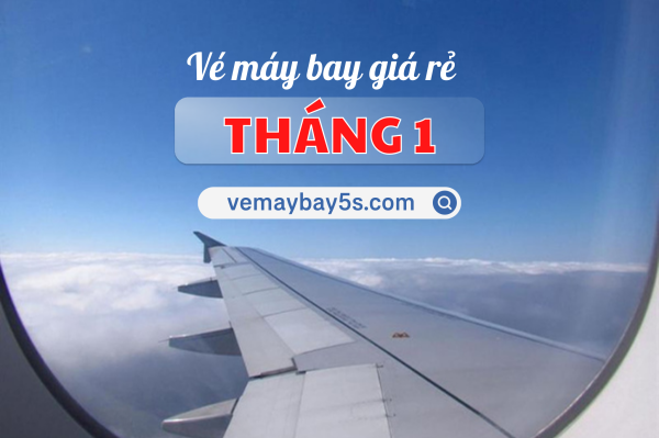 Đặt vé máy bay giá rẻ tháng 1 tại: datvedoan.com