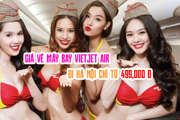 Giá vé máy bay Vietjet Air đi Hà Nội