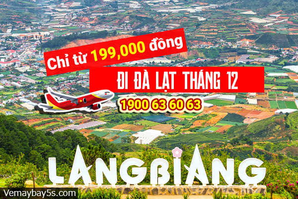 Vé máy bay đi Đà Lạt tháng 12