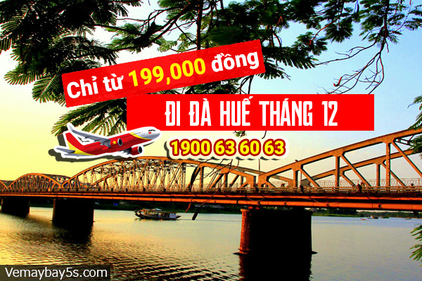 Vé máy bay đi Huế tháng 12