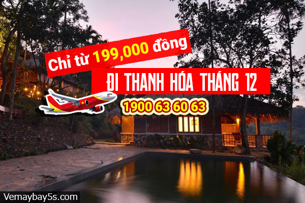 Vé máy bay đi Thanh Hóa tháng 12