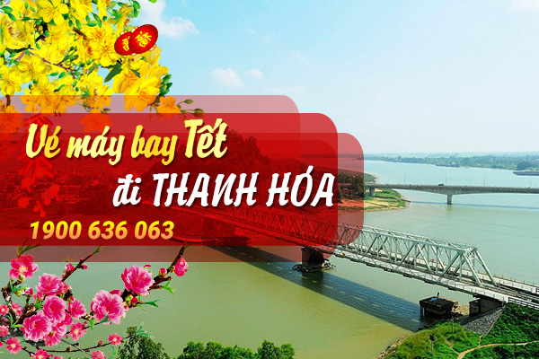 Vé máy bay Tết đi Thanh Hóa