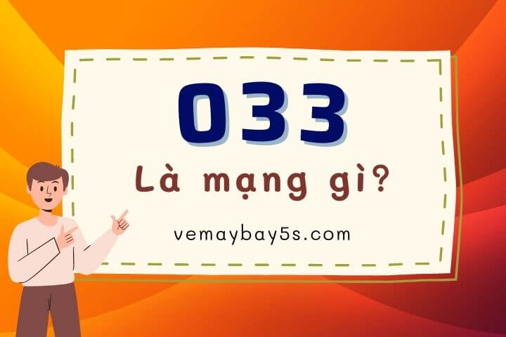 Đầu số 033 là mạng gì?