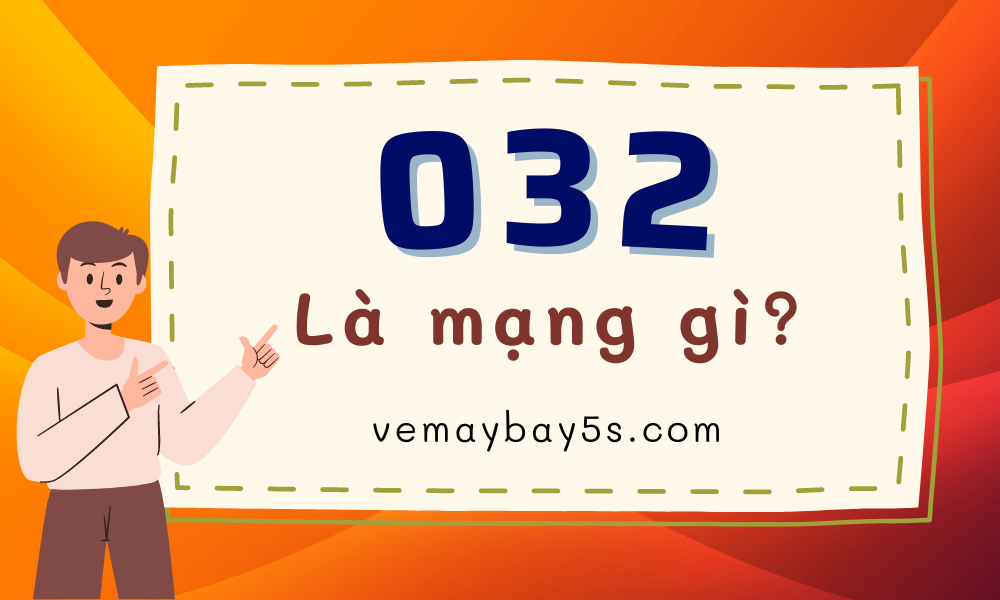 Đầu số 032 là mạng gì và có ý nghĩa như thế nào?
