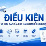 Điều kiện giá vé máy bay các hãng mới nhất