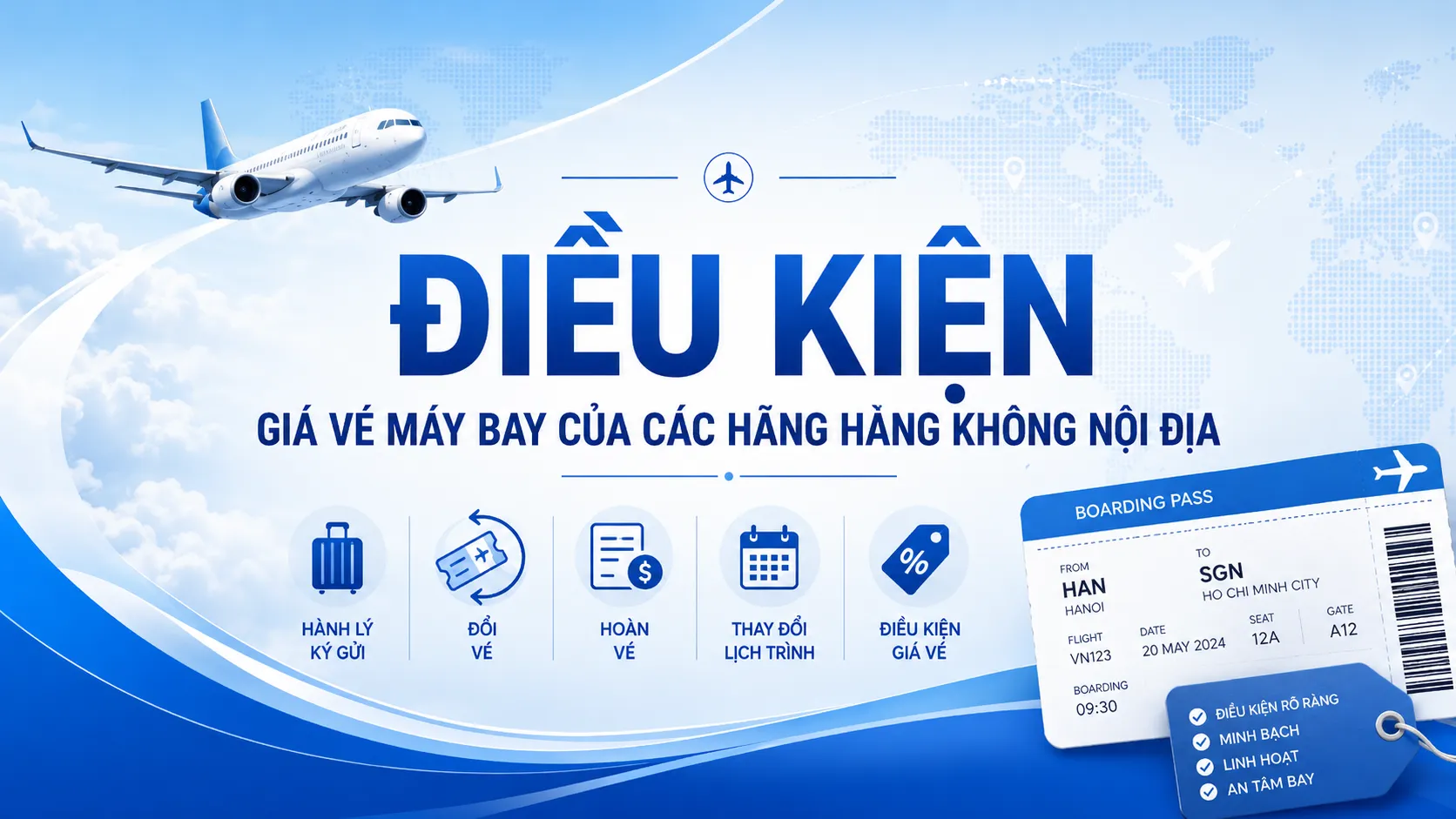 Điều kiện giá vé máy bay của các hãng hàng không mới nhất